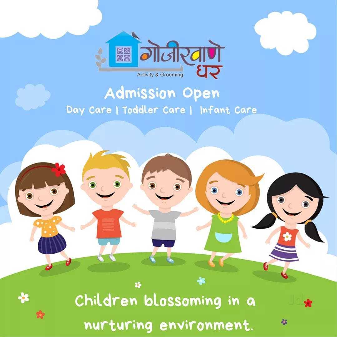 Gojirwane GHAR Day care /kids Grooming Hub campus